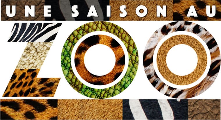 une saison au Zoo